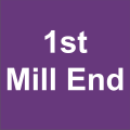 1st Mill End